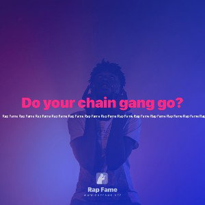 Do your chain gang go?