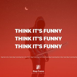 think it’s funny 