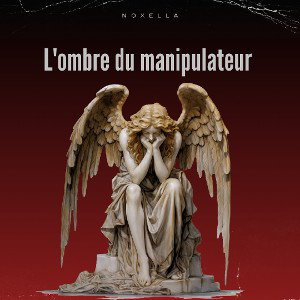 L'ombre du manipulateur 