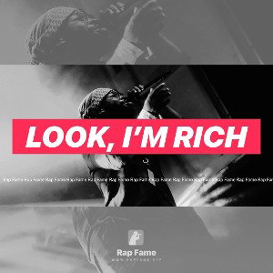 Look, I’m rich