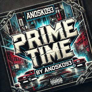 Prime Time by Anosko93 