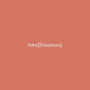 Lowkeydro - Intro situations