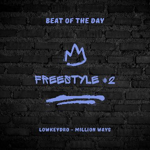 Freestyle # 2 - Million Ways