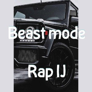 Beast mode  IJ