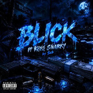 Blick Ft King Sharky
