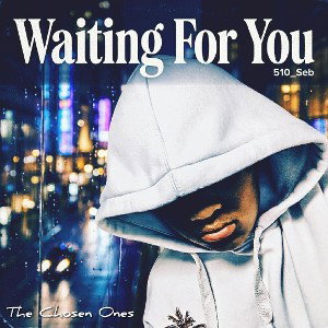 Waiting For You