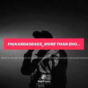 Fn|kardasbags_More than enough 