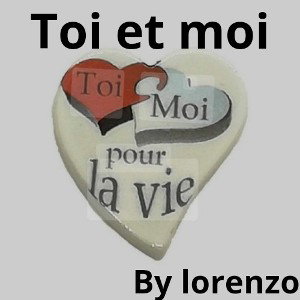 toi et moi