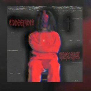 DAREALGHOST-Crossfaded PROD BY LEGION BEATS