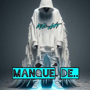  manque de...