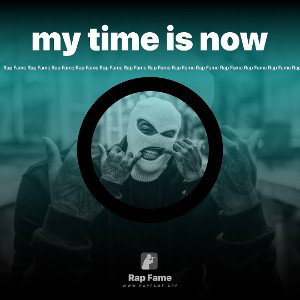 my time is now 