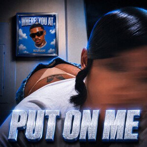 Put On Me