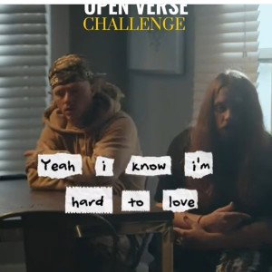  - hard to love remix / open verse challenge 