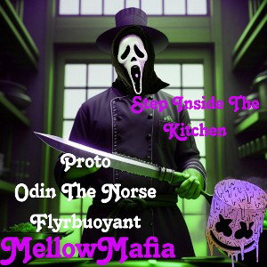 Flyrbuoyant - Step Inside The Kitchen _Mellows Cooking_