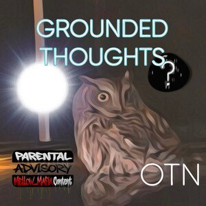 GROUNDED THOUGHTS 