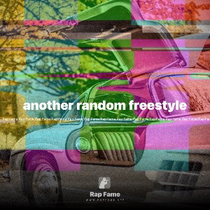 another random freestyle 