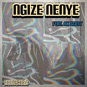 NGIZE NENYE_feat.RK SCOTT