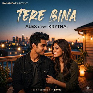 Tere bina ft KRYTHA 