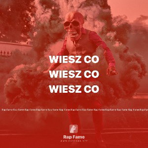 wiesz co 