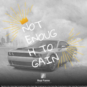 Not enough to gain 