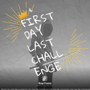 First day last challenge