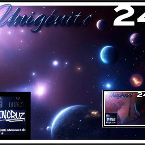 UNIGÉNITO 24 MC PARTE 2 