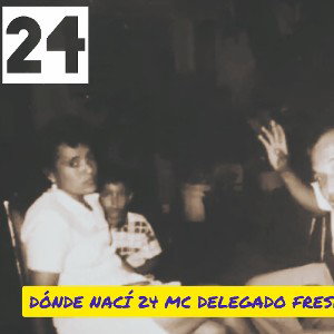 DÓNDE NACÍ 24 MC 