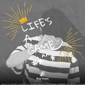 Life’s a game#*^^*