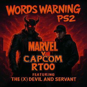 “Words WARNING PS2: FT. SERVANT” 