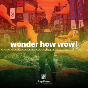 wonder how wow!