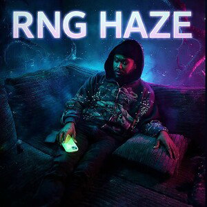 rng haze  galore 
