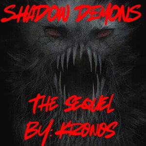 Shadow Demons the sequel