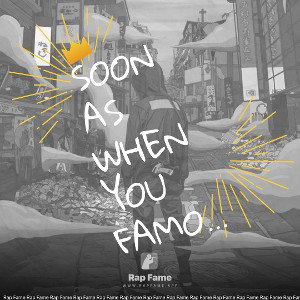 soon as when you famous 