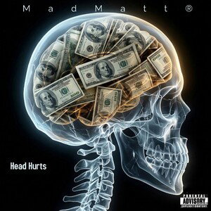 Head Hurts    (MadMatt®)