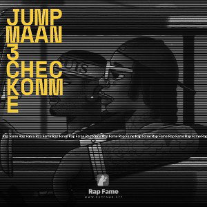 Jumpmaan3 CheckOnMe🔥🔥🤙🏾
