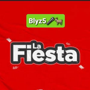 LA FIESTA (BLYZ5)