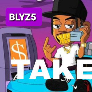 TAKE 2 (BLYZ5)