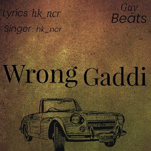 Wrong Gaddi