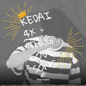 Kedai4x - thug love song