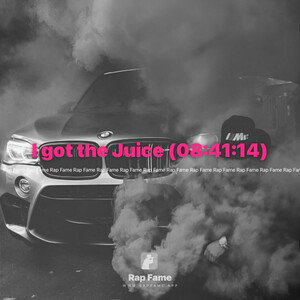 I got the Juice (08:41:14)