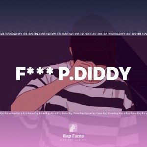 F*** P.Diddy