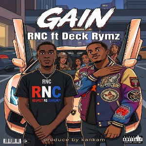 Gain RNC ft Deck Rymz