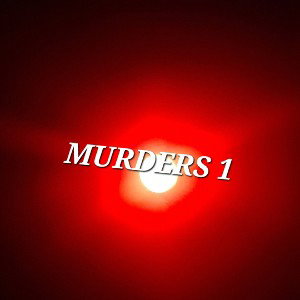 Murders 1