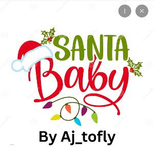Aj_tofly - Santa Baby 2025-12-06 22_13