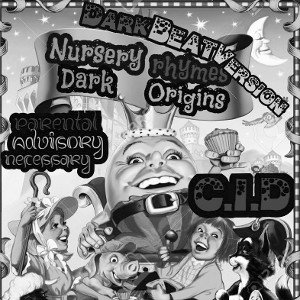 Nursery Rhymes Dark Origins Remix 
