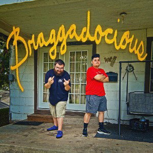 Braggadocious