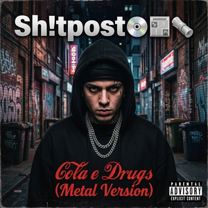 COLA E DRUGS (METAL VERSION)