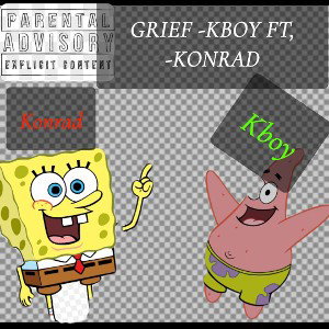 Grief. kboy ft. konrad 