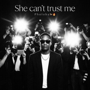 She can't trust me