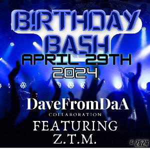 Ft z.t.m. Dave's Birthday Bash